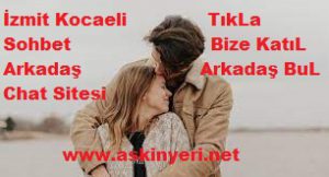 izmit, kocaeli, izmit kocaeli, izmit çevresi, sohbet, chat